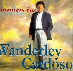 CD WANDERLEY CARDOSO - MOMENTOS